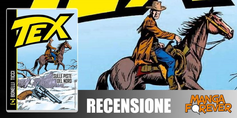 Tex – Sulle Piste del Nord | Recensione preview