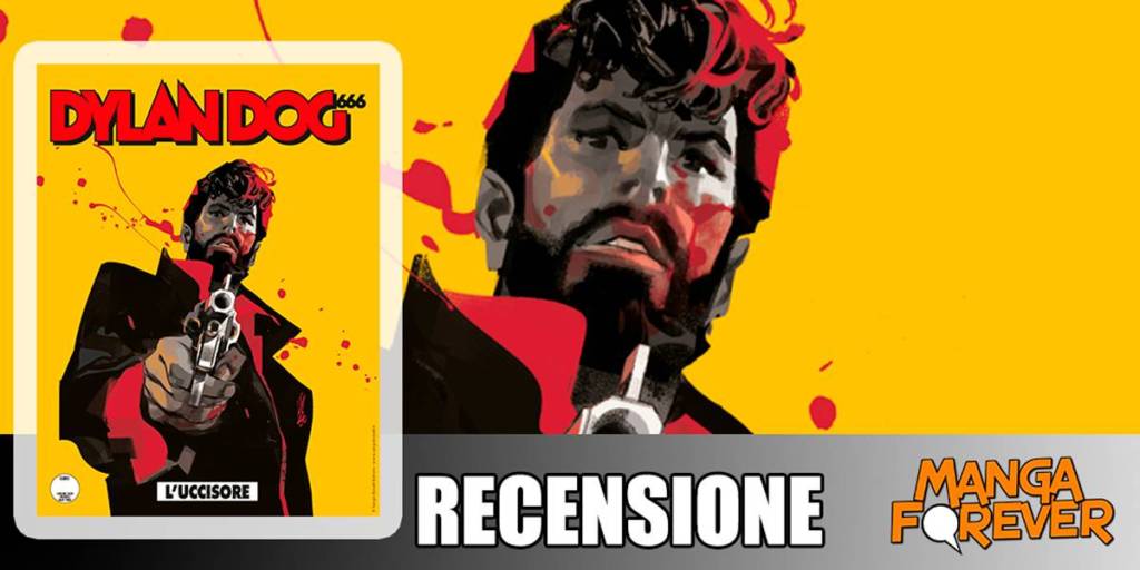 Dylan Dog 405 – L’uccisore | Recensione article-post