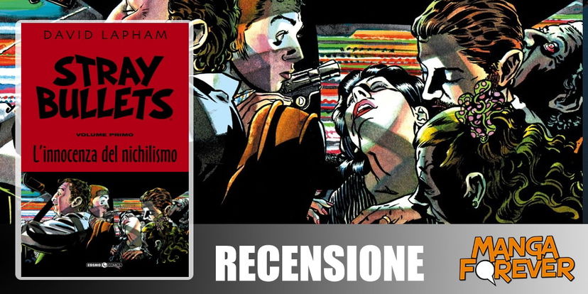 Stray Bullets Vol. 1 – L’innocenza del Nichilismo | Recensione article-post