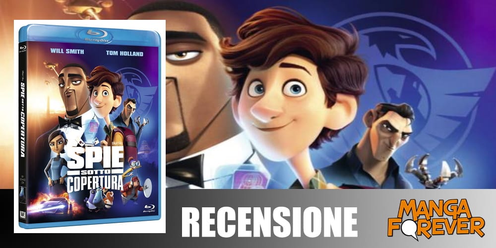 Spie Sotto Copertura di Nick Bruno e Troy Quane | Recensione Home Video article-post