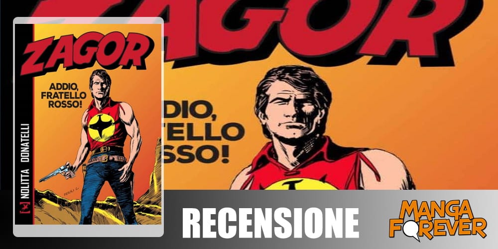 Zagor – Addio, fratello rosso! | Recensione article-post