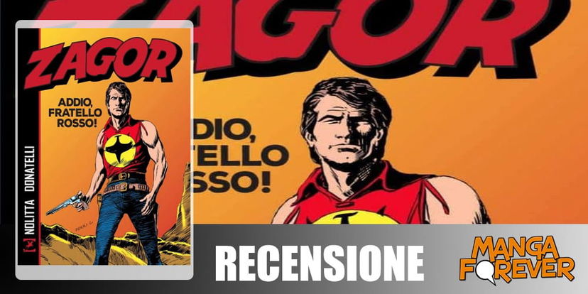 Zagor – Addio, fratello rosso! | Recensione preview