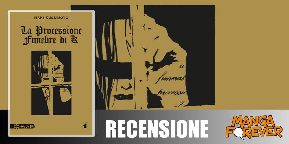 La Processione Funebre di K di Maki Kusumoto | Recensione article-post