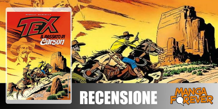 Tex – Il passato di Carson | Recensione preview