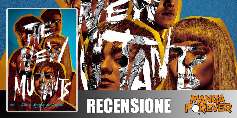 The New Mutants – Recensione preview