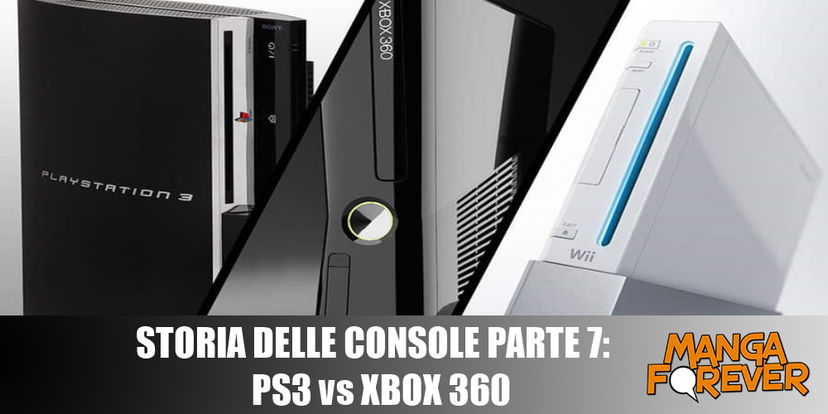 Storia delle Console – Parte 7: PS3 vs Xbox 360 preview
