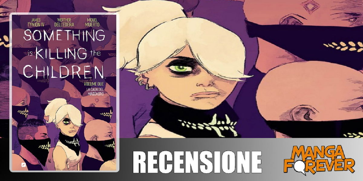 Something is Killing the Children Volume 2 – La Casa del Massacro | Recensione article-post