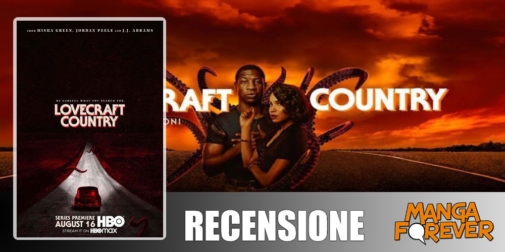 Lovecraft Country – recensione della serie che va oltre l’horror article-post