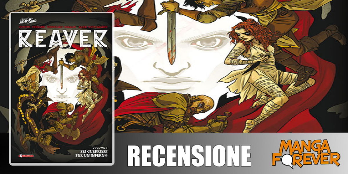Reaver Volume 1 – Sei Guerrieri per Un Inferno | Recensione article-post