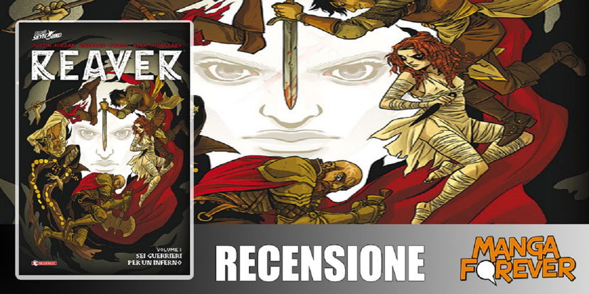 Reaver Volume 1 – Sei Guerrieri per Un Inferno | Recensione preview