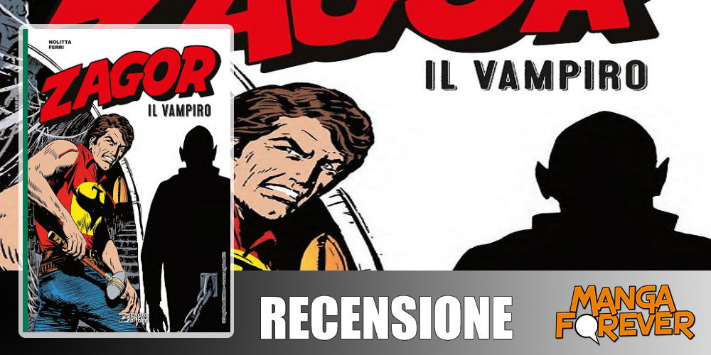 Zagor – Il Vampiro | Recensione article-post