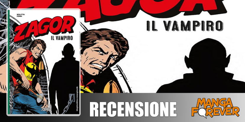 Zagor – Il Vampiro | Recensione preview