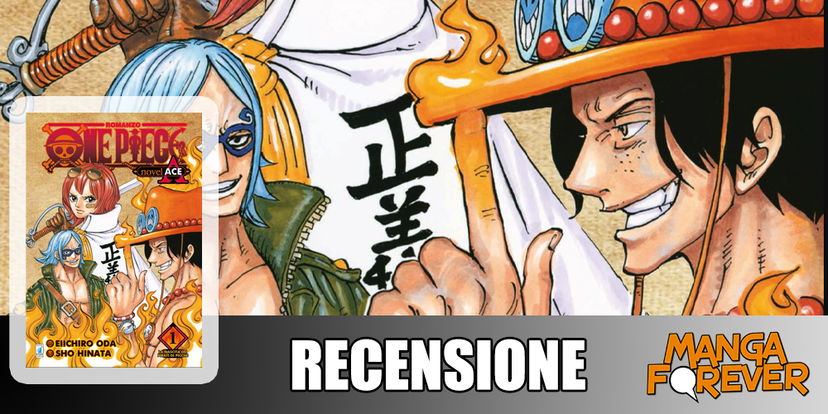 One Piece Novel A Vol. 1, recensione del romanzo su Ace preview