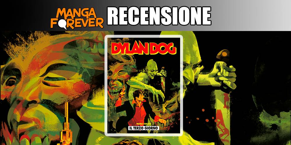 Dylan Dog 411 – Il Terzo Giorno | Recensione article-post