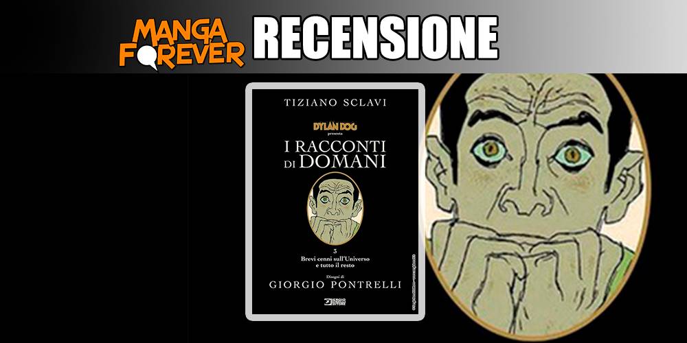 I Racconti di Domani 3 – Brevi cenni sull’Universo e tutto il resto | Recensione article-post