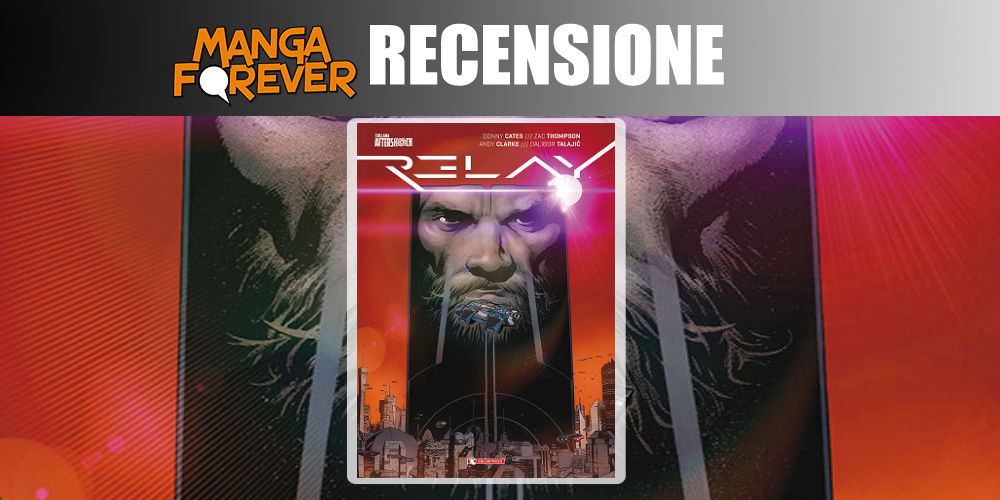 Relay | Recensione article-post