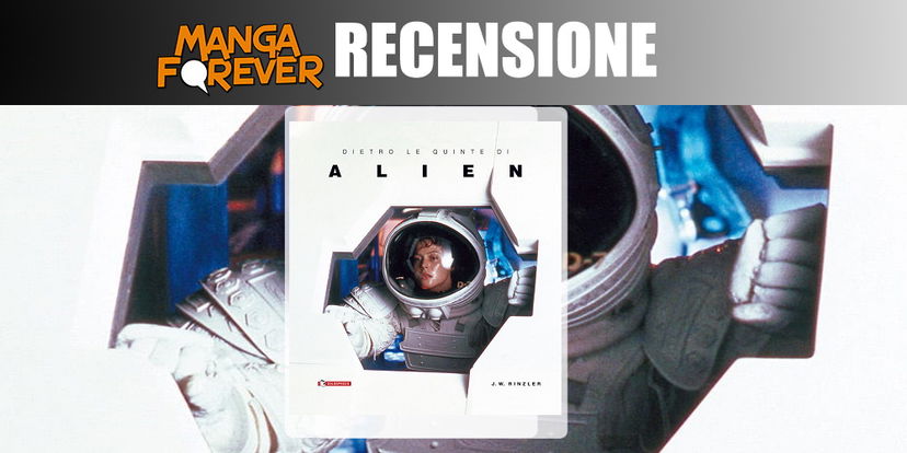 Dietro le quinte di Alien | Recensione preview