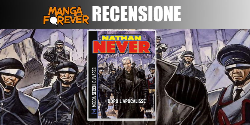 Nathan Never – Dopo l’Apocalisse | Recensione preview