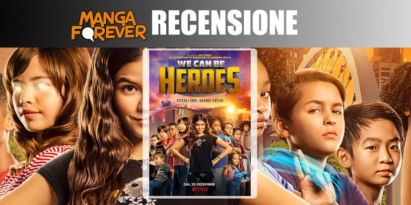 We Can Be Heroes | Recensione preview