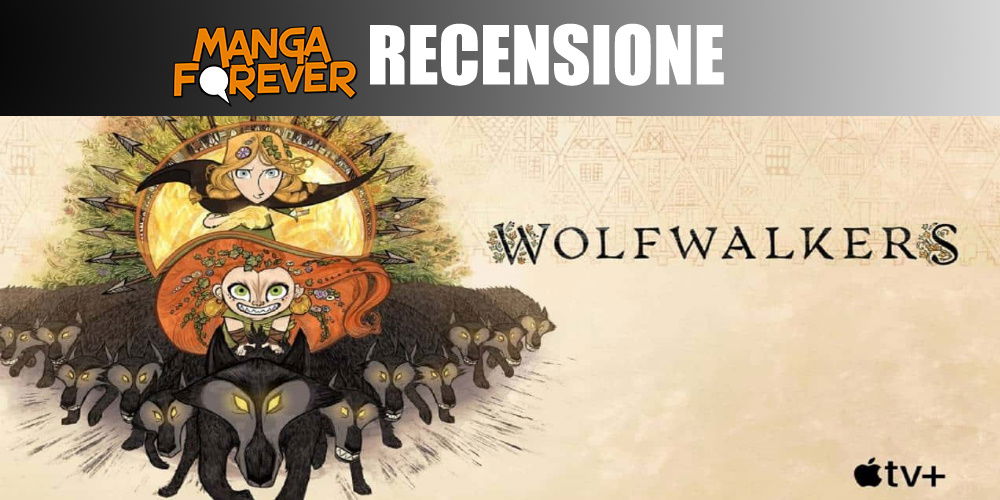 Wolfwalkers – recensione del film d’animazione ora su Apple Tv+ article-post