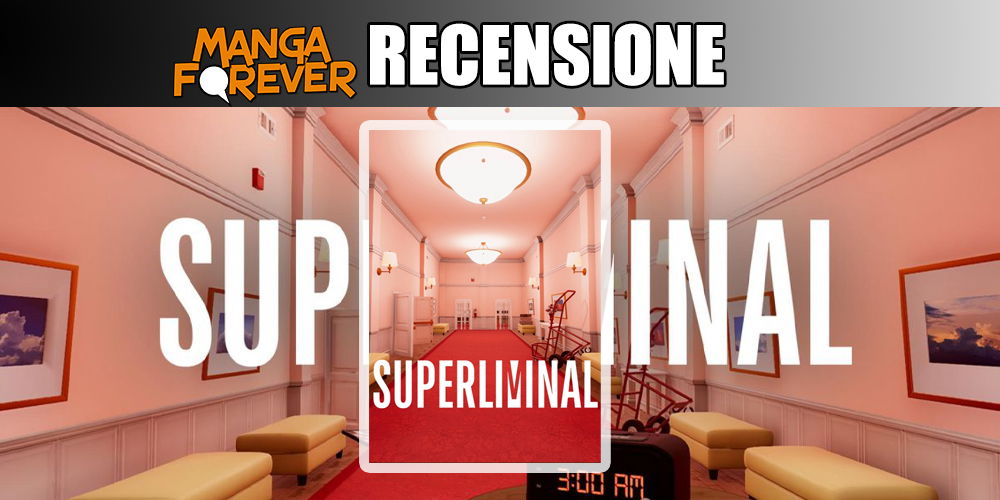 Superliminal | Recensione article-post