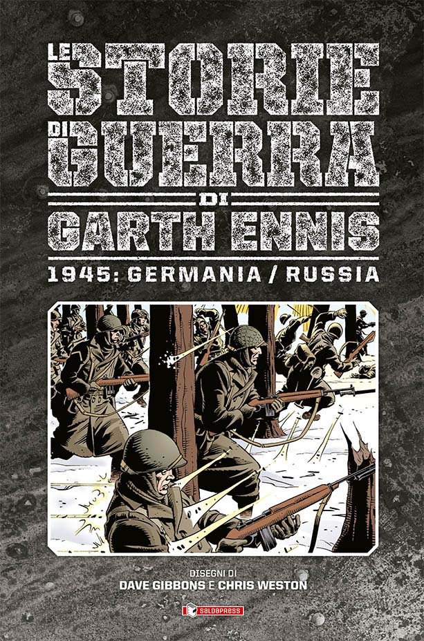 Le Storie di Guerra di Garth Ennis Volume 7: 1945 Germania/Russia | Recensione