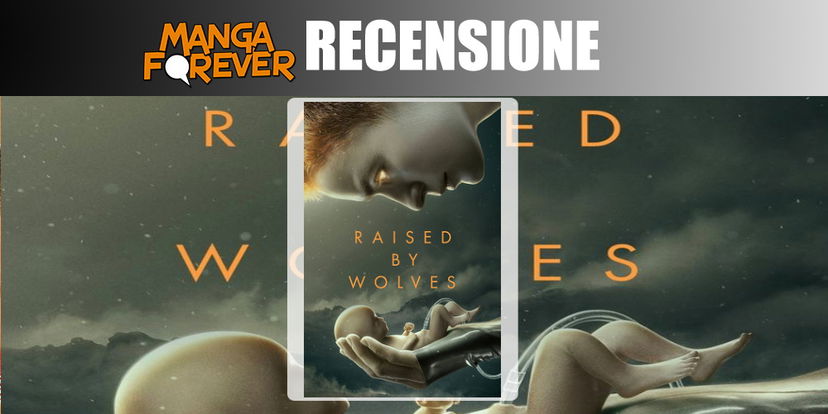 Raised by Wolves, recensione della serie di Ridley Scott su Sky preview