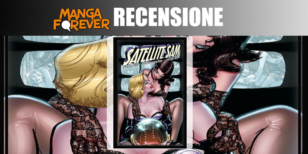 Satellite Sam 2 Matt Fraction e Howard Chaykin | Recensione article-post
