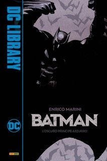 Batman - L'oscuro Principe Azzurro di Enrico Marini | Recensione