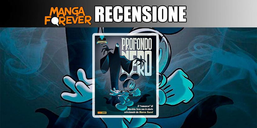 Profondo Nero, I Classici Disney d’Autore selezionati da Marco Nucci | Recensione preview
