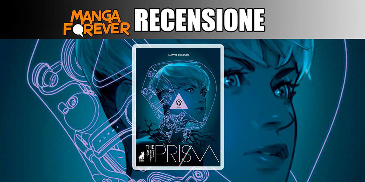 The Prism 1 – Burn! di Matteo De Longis | Recensione article-post