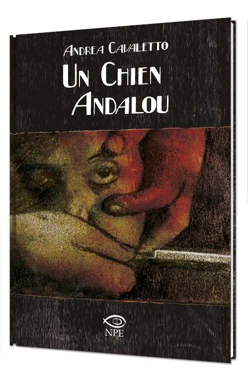 un chien andalou edizioni npe