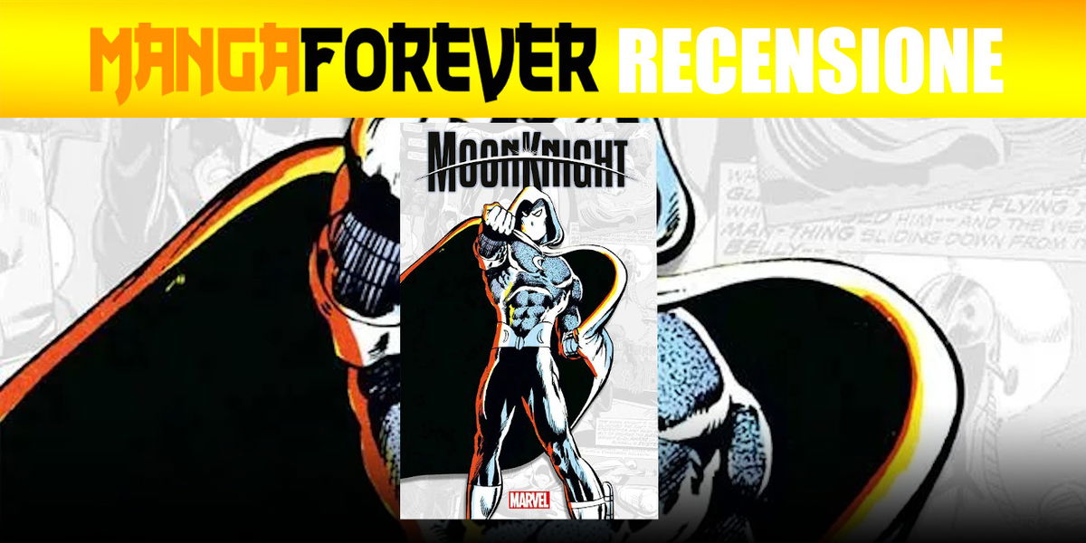Marvel-verse: Moon Knight | Recensione del volumetto antologico dedicato al Cavaliere della Luna article-post