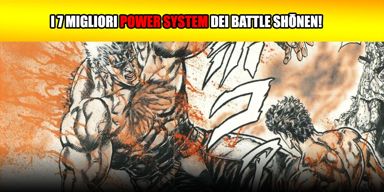 I 7 Migliori Power System dei Battle Shōnen!
