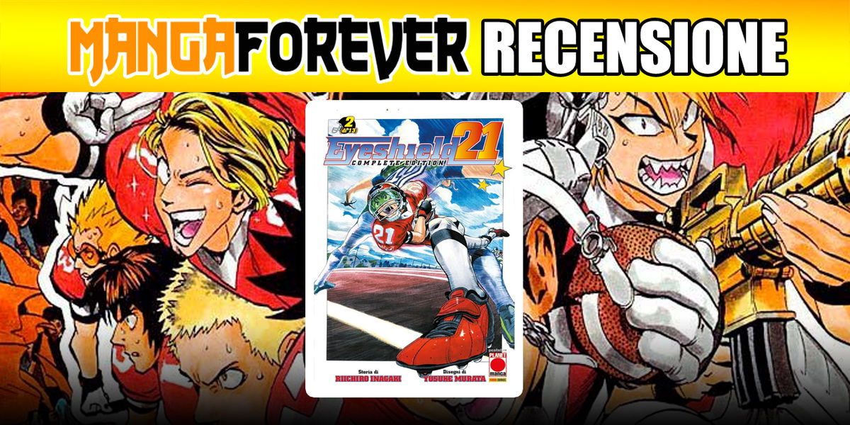 Eyeshield 21 Complete Edition Vol. 2 – Sangue, sudore e determinazione – Recensione Express article-post