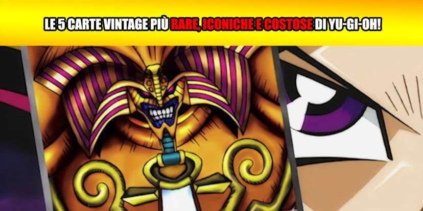 Le 5 carte vintage più rare, iconiche e costose di Yu-Gi-Oh! preview