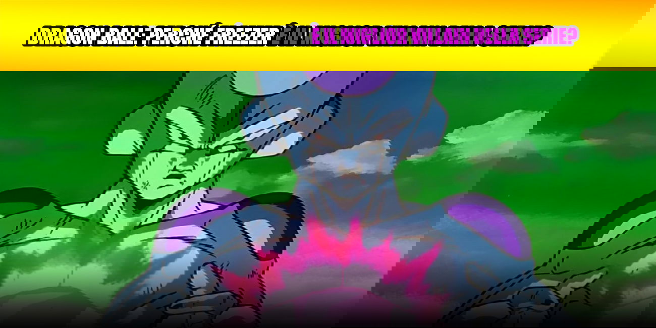 Dragon Ball: perché Freezer è il miglior Villain della serie?