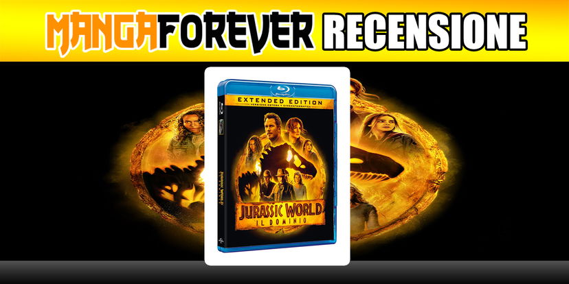 Jurassic World Il Dominio: alla scoperta dei 14 minuti inediti in home video preview