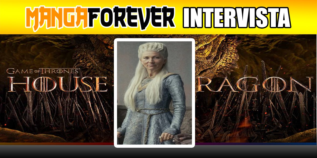 house of the dragon intervista MF eve best