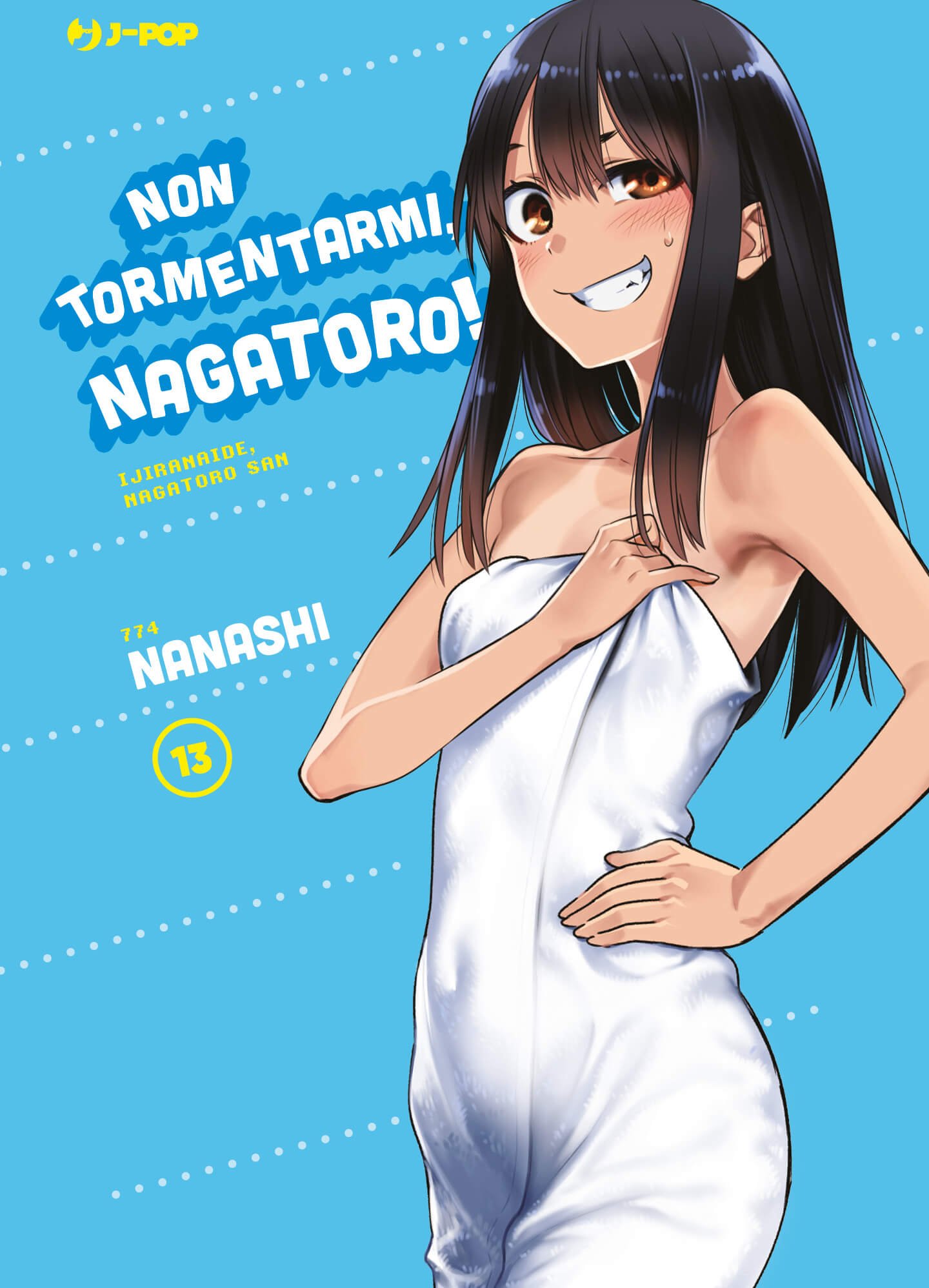 Non tormentarmi, Nagatoro! 13, tra le uscite J-POP Manga del 5 gennaio 2023