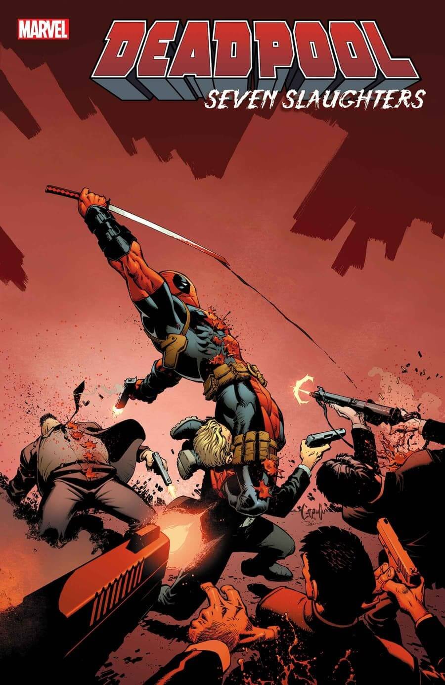 Couverture de Deadpool : Seven Slaughters, de Greg Capullo, relatant une semaine de meurtres dans la vie de Wade Wilson.