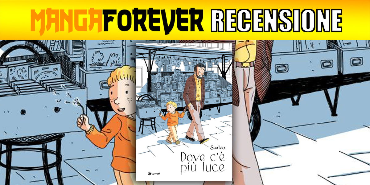 Dove c’è più luce | Recensione article-post