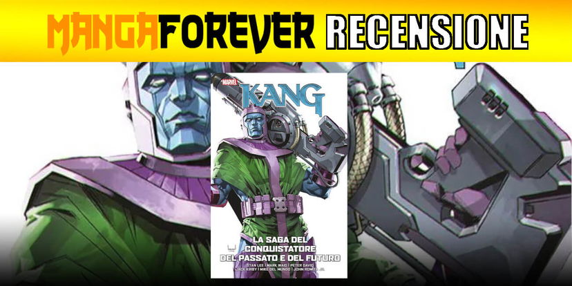 Kang: La Saga del Conquistatore del Passato e del Futuro | Recensione preview