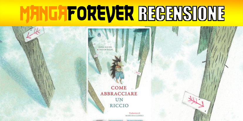 Come abbracciare un riccio | Recensione preview