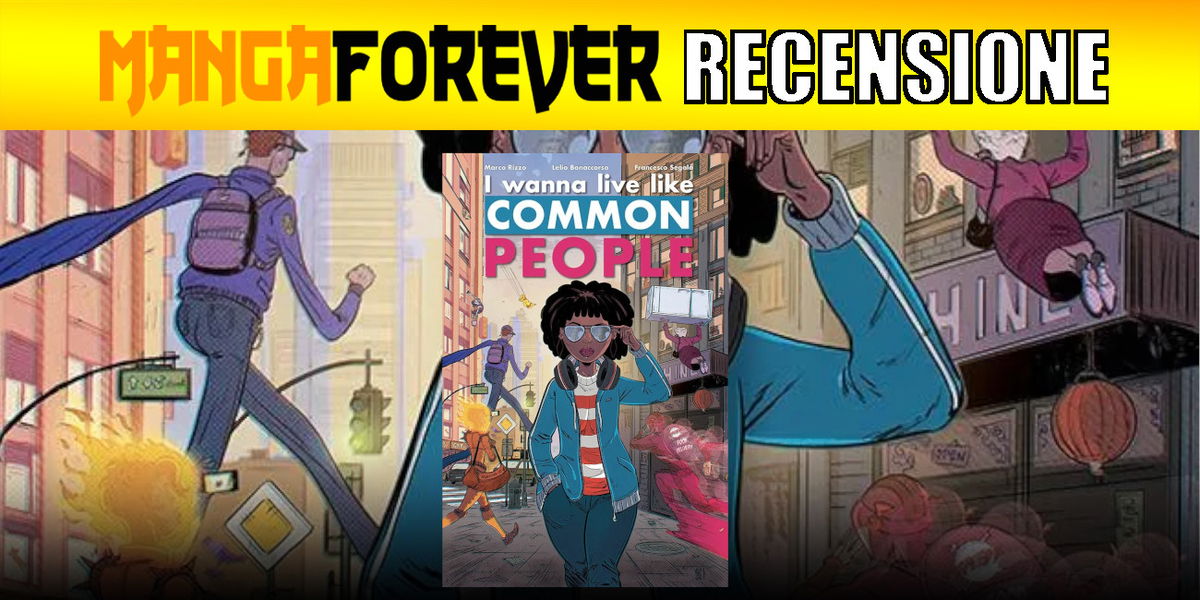 I Wanna Live Like Common People | Recensione article-post