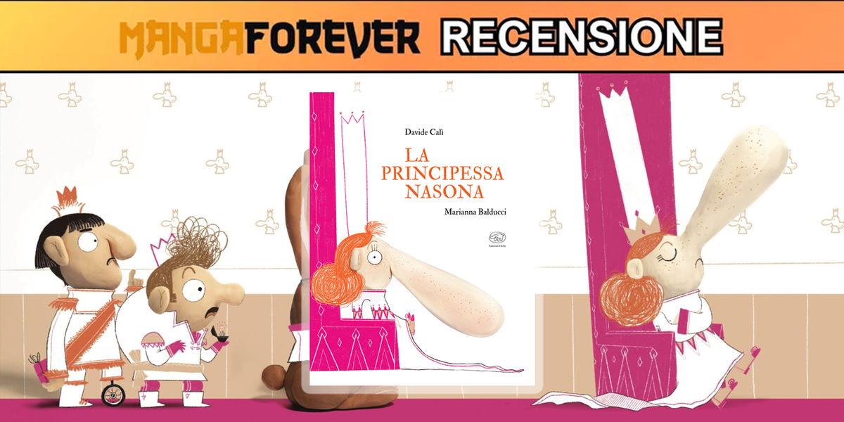 La principessa nasona | Recensione article-post