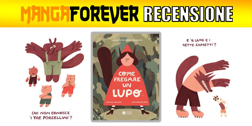 Come fregare un lupo | Recensione preview