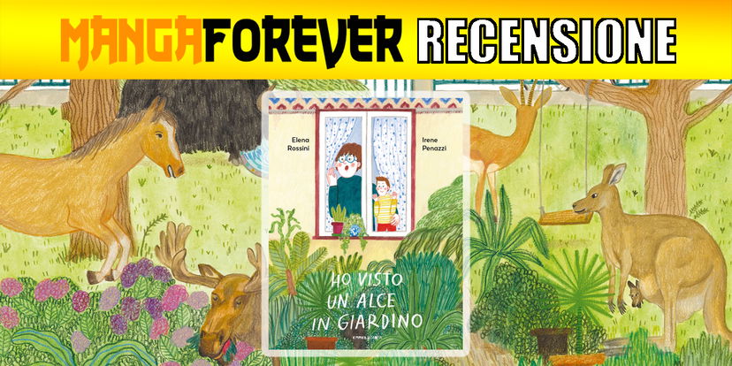 Ho visto un alce in giardino | Recensione preview