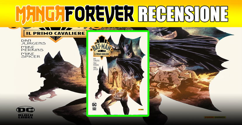 Bat-Man: Il Primo Cavaliere – Recensione preview