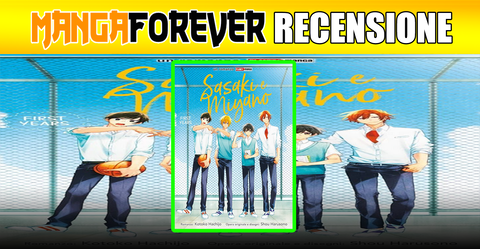 Sasaki e Miyano: First Years – Il romanzo dei primi anni – Recensione preview